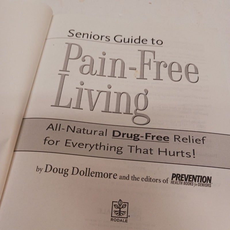 The Senior's Guide to Pain-Free Living