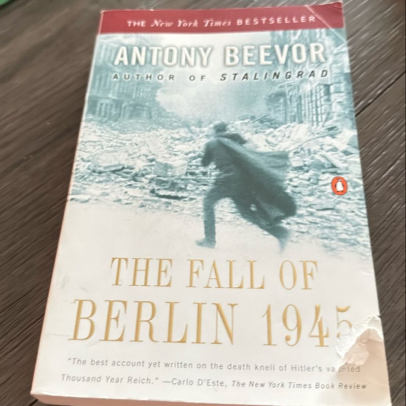 The Fall of Berlin 1945