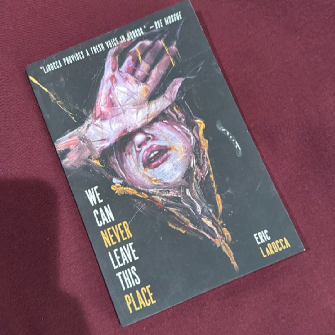 We Can Never Leave This Place