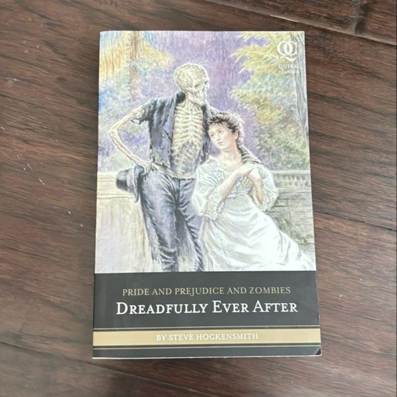 Pride and Prejudice and Zombies: Dreadfully Ever After