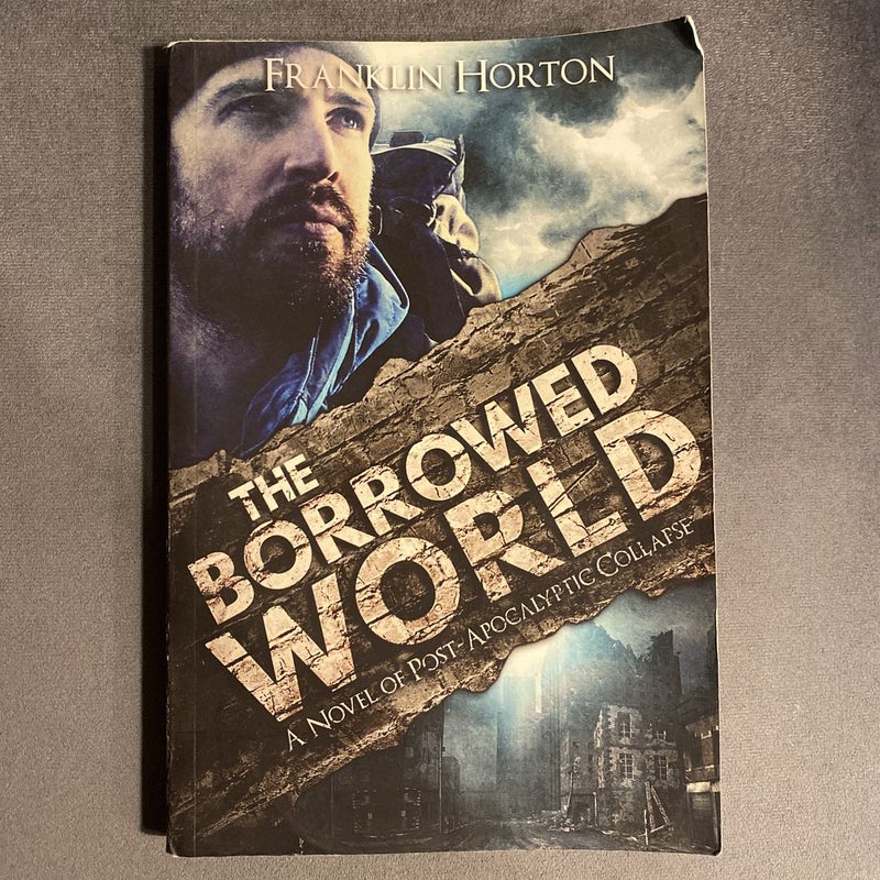 The Borrowed World