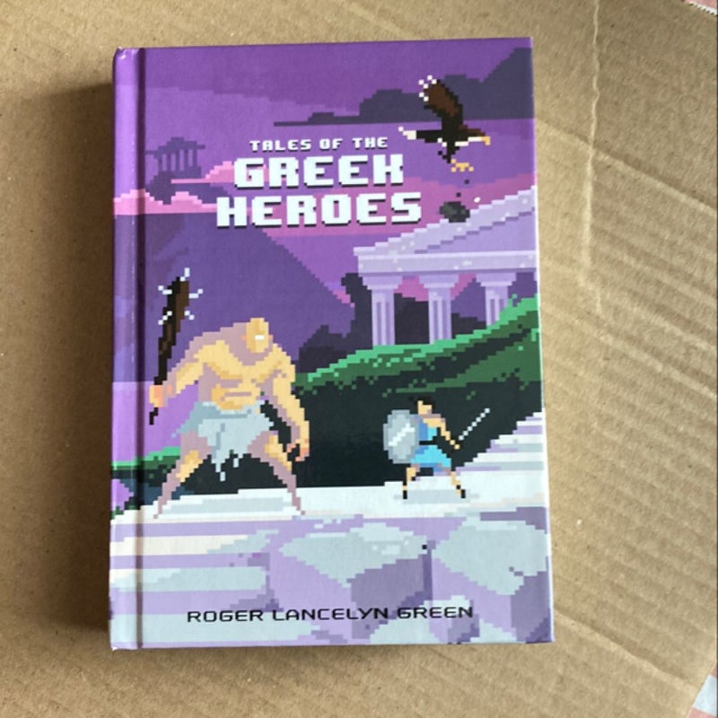 Tales of the Greek Heroes