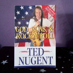 God, Guns and Rock'N'Roll
