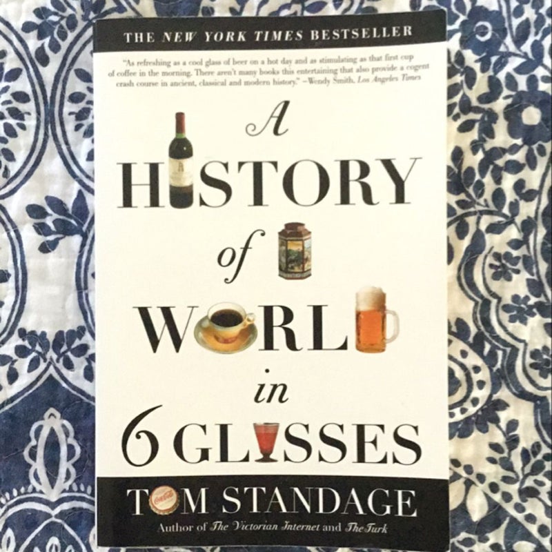 A History of the World in 6 Glasses