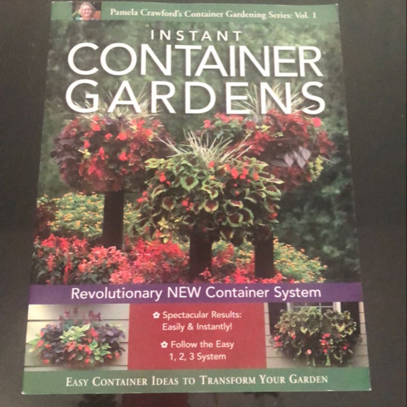 Instant Container Gardens