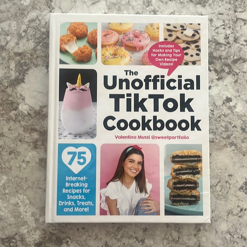 The Unofficial TikTok Cookbook