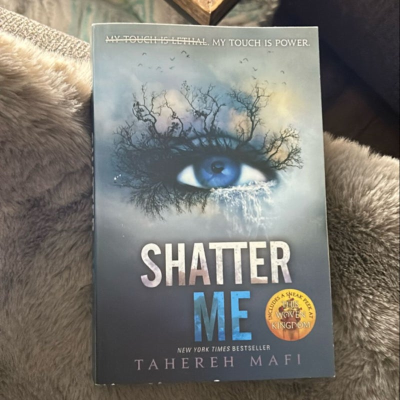 Shatter Me