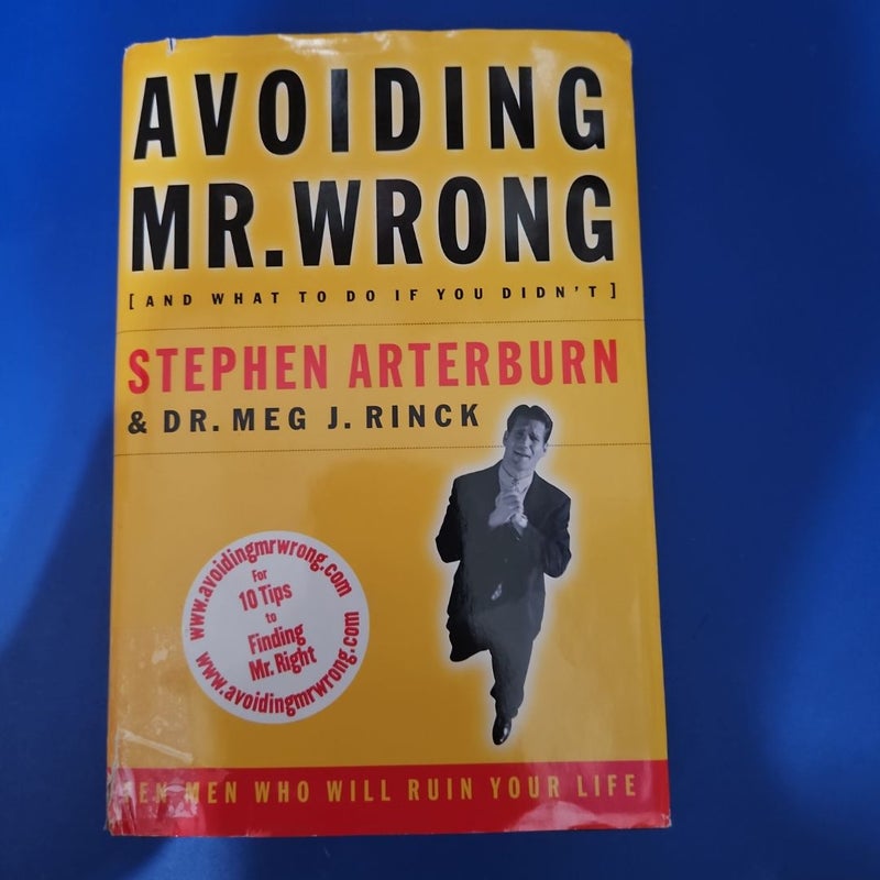 Avoiding Mr. Wrong (and What to Do If You Didn't)