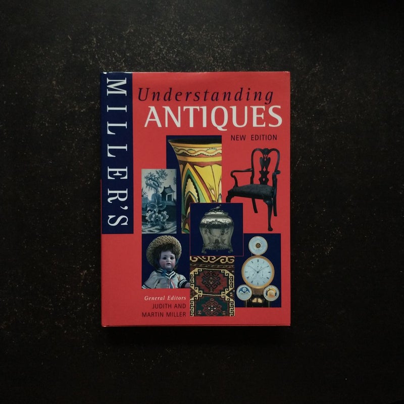 Understanding Antiques New Edition