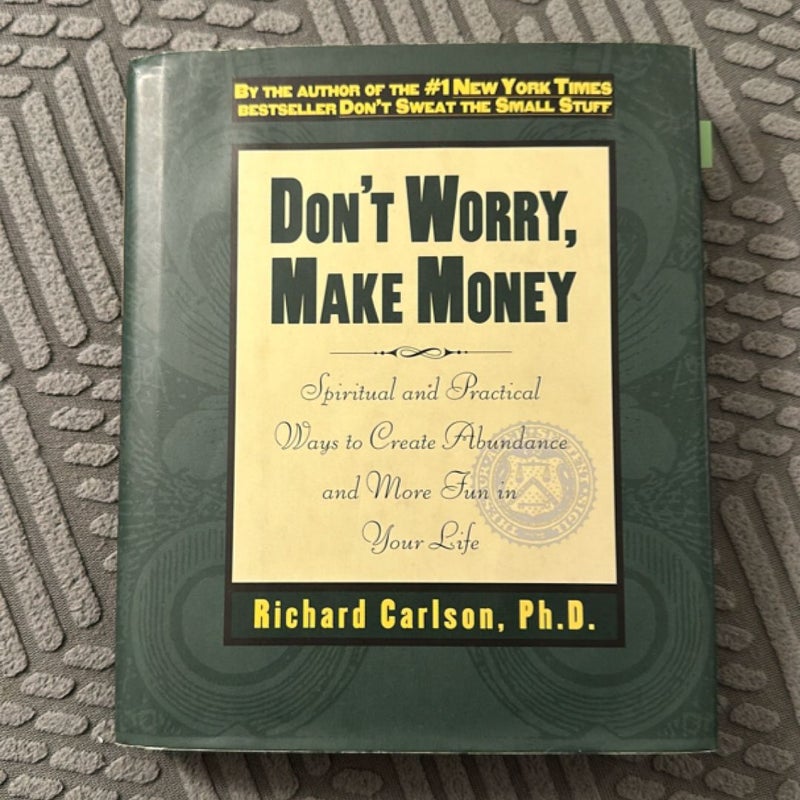 Don't Worry, Make Money