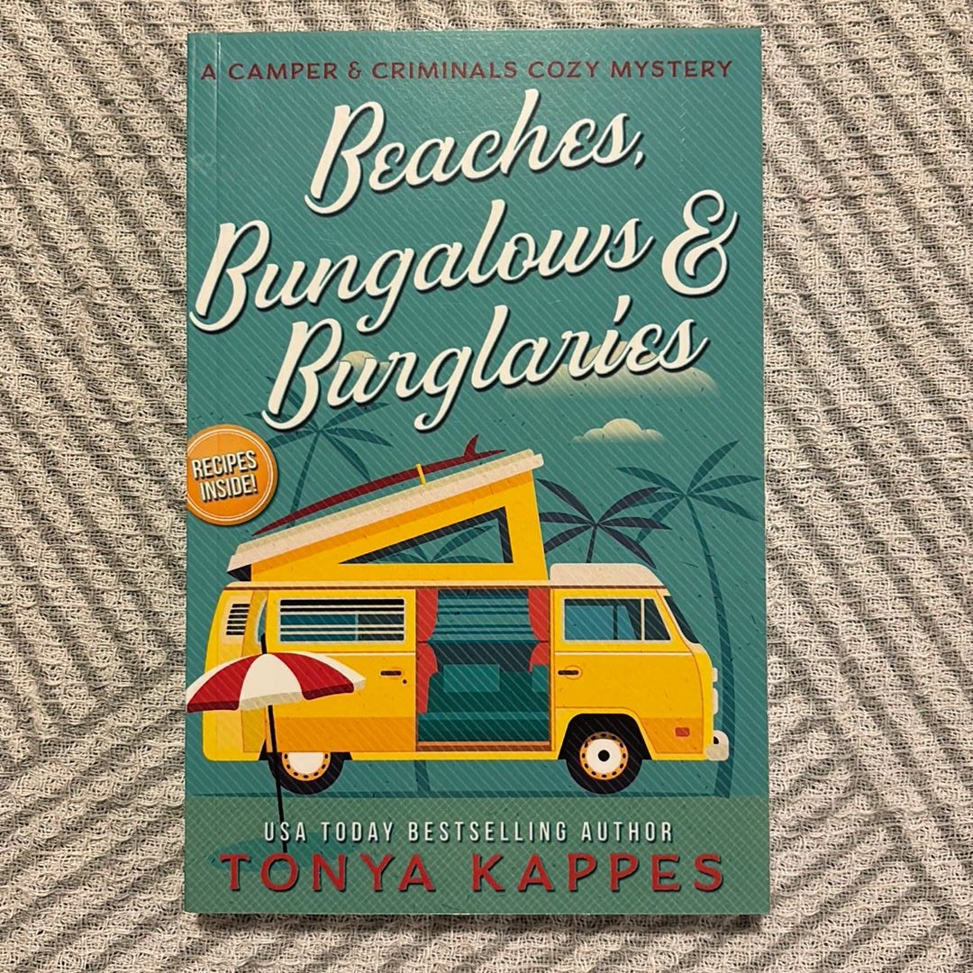 Beaches, Bungalows and Burglaries