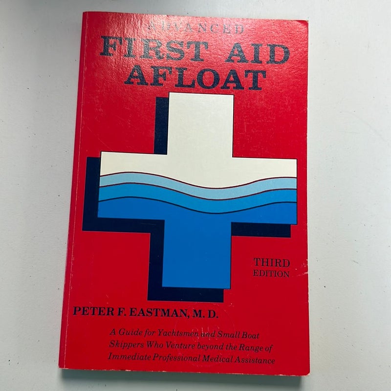 Advanced First Aid Afloat