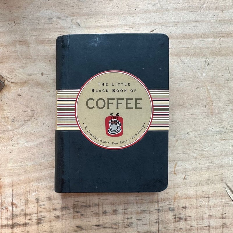 The Little Black Book of Coffee