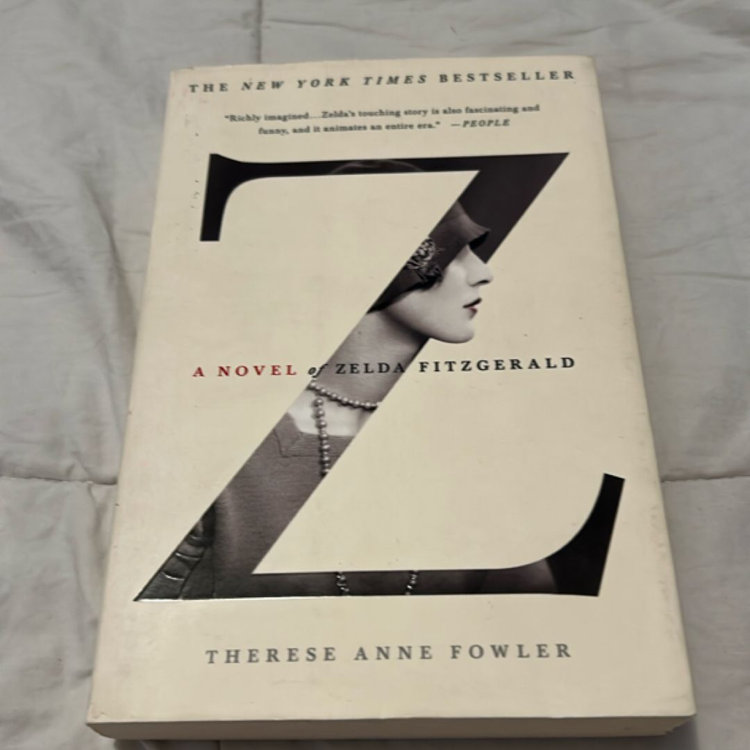 Z: a Novel of Zelda Fitzgerald by Therese Anne Fowler, Paperback ...