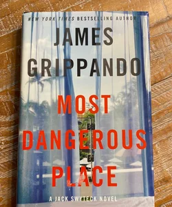 Most Dangerous Place