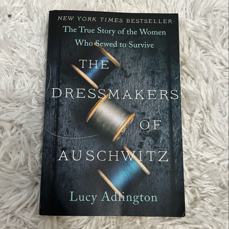 The Dressmakers of Auschwitz