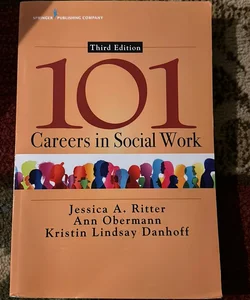 101 Careers in Social Work, Third Edition