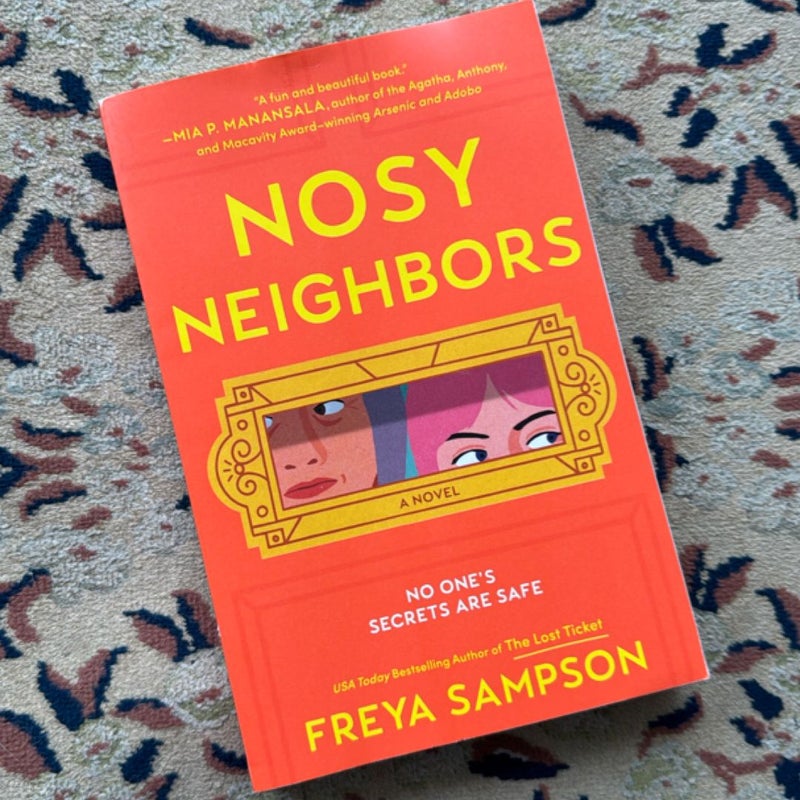 Nosy Neighbors