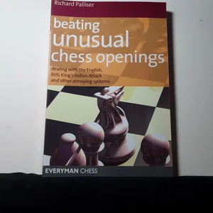 Beating Unusual Chess Openings