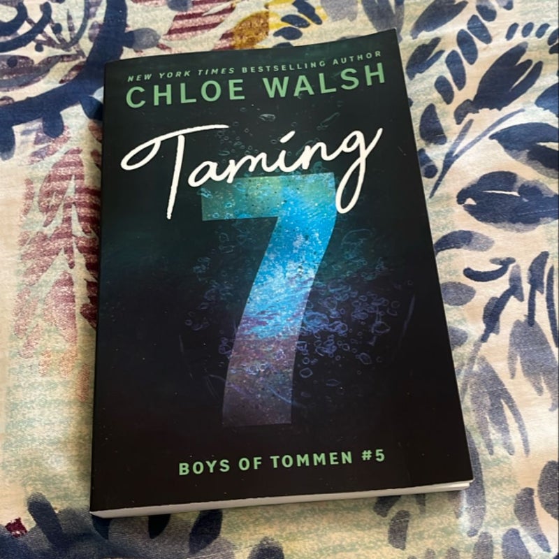 Taming 7