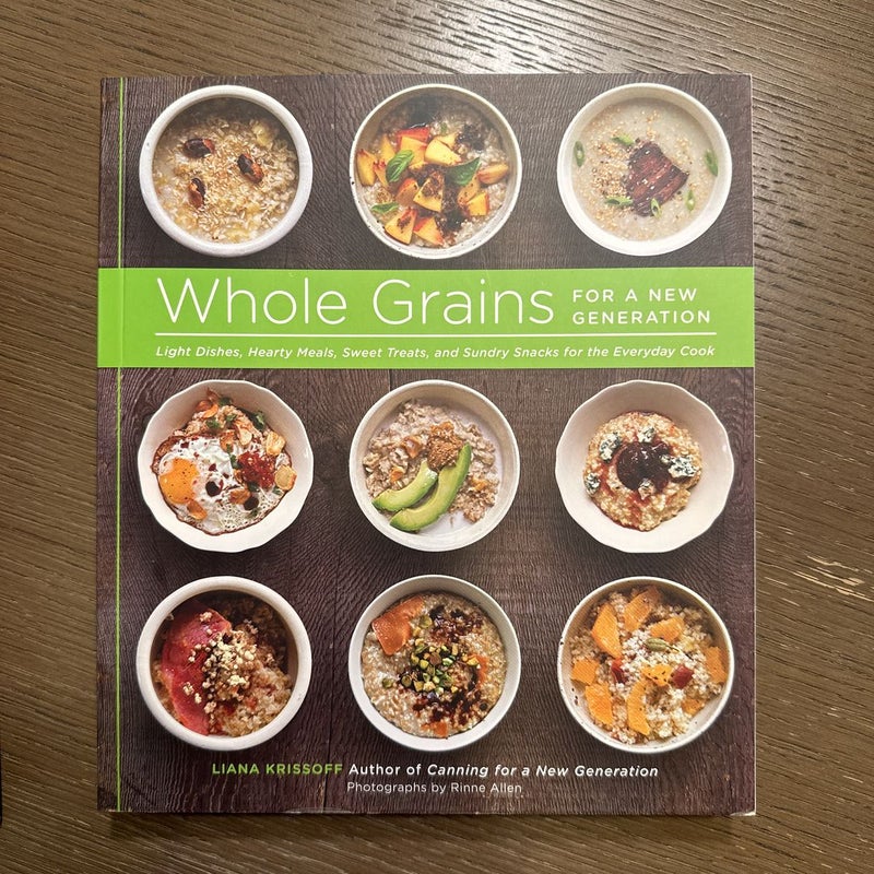 Whole Grains for a New Generation