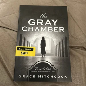 The Gray Chamber