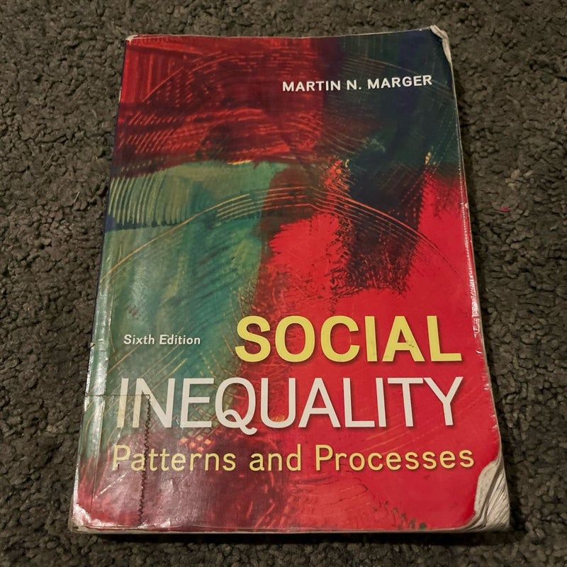 Social Inequality: Patterns and Processes