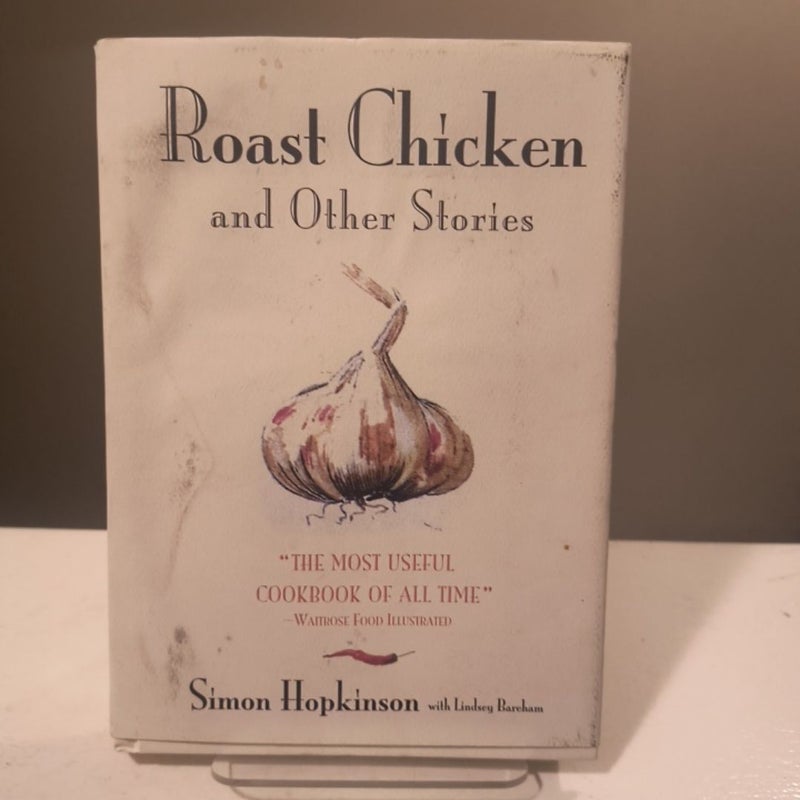 Roast Chicken and Other Stories