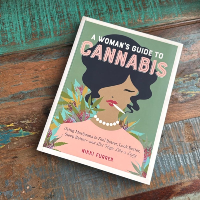 A Woman's Guide to Cannabis
