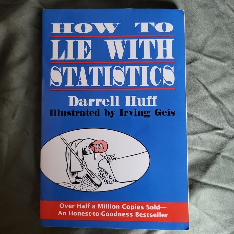 How to Lie with Statistics