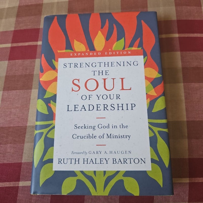 Strengthening the Soul of Your Leadership