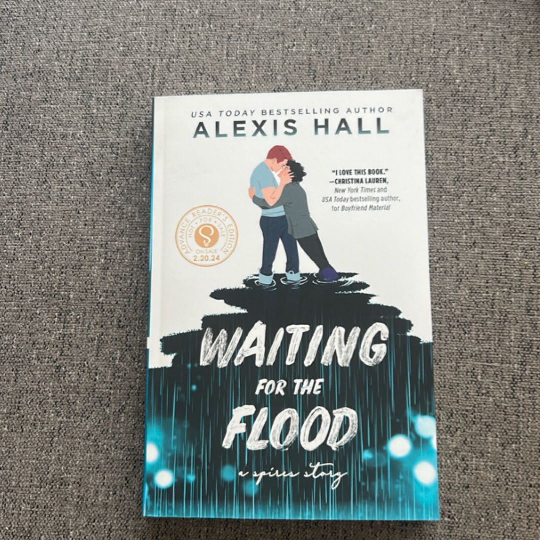 Waiting for the Flood