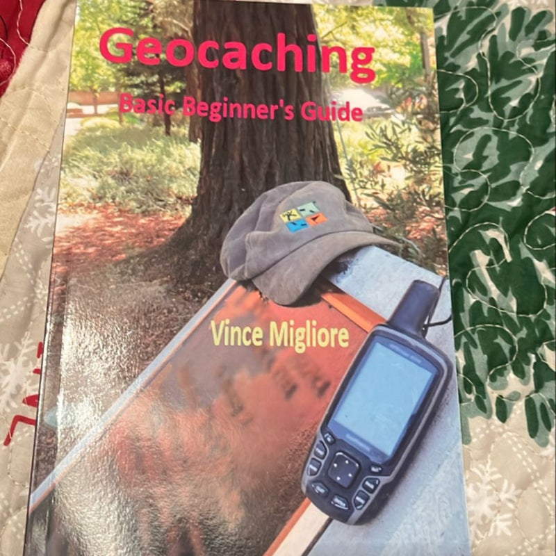 Geocaching: Basic Beginner's Guide