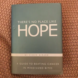 There's No Place Like Hope