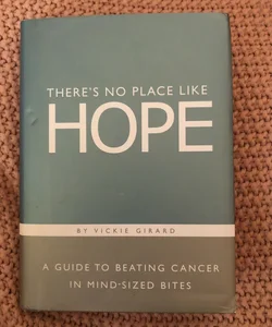 There's No Place Like Hope