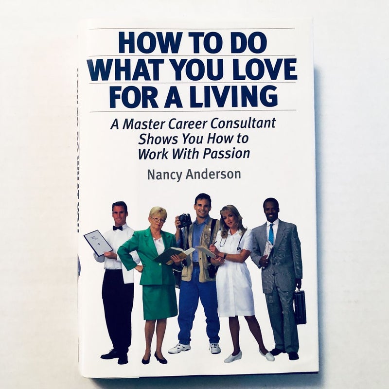 How to Do What You Love for a Living