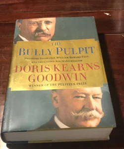 1st/1st * The Bully Pulpit