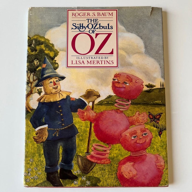 Silly Ozbuls of Oz Signed by Author Roger Baum 1st Edition