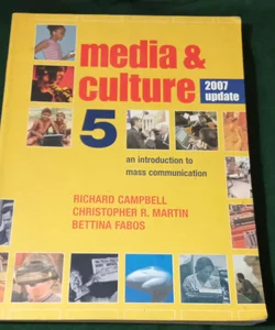 Media and Culture with 2007 Update