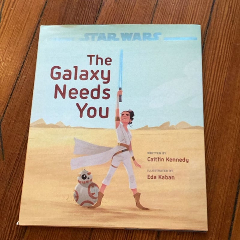 The Galaxy Needs You