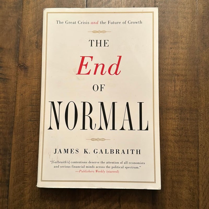 The End of Normal