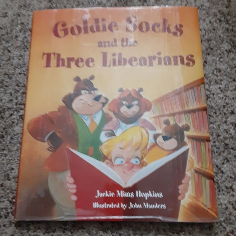 Goldie Socks and the Three Libearians