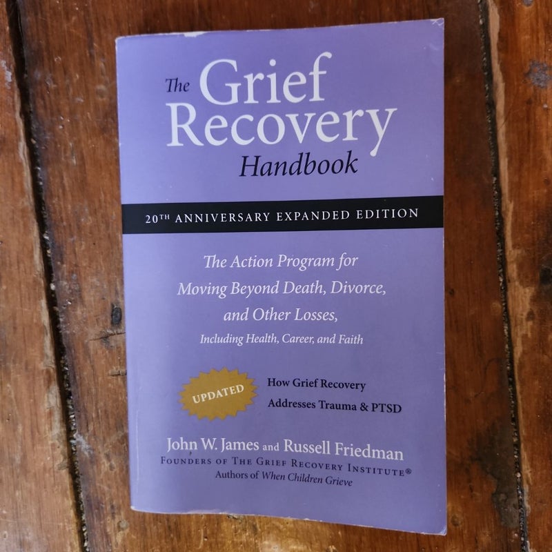 The Grief Recovery Handbook, 20th Anniversary Expanded Edition