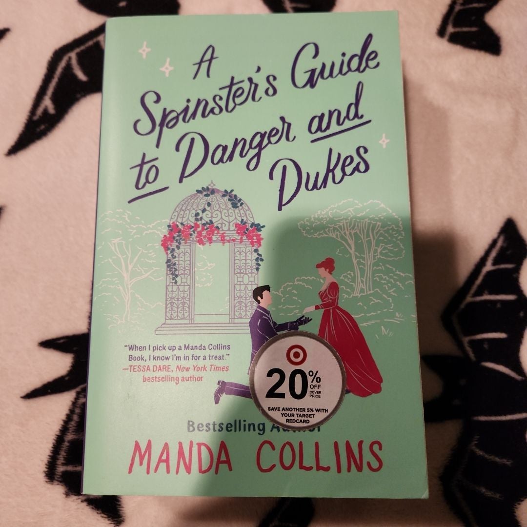 A Spinster's Guide to Danger and Dukes