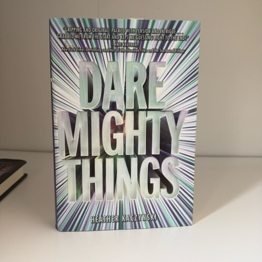 Dare Mighty Things