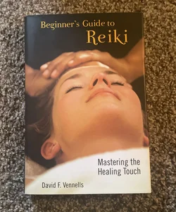 Beginners guide to Reiki