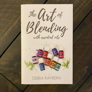 The Art of Blending with Essential Oils