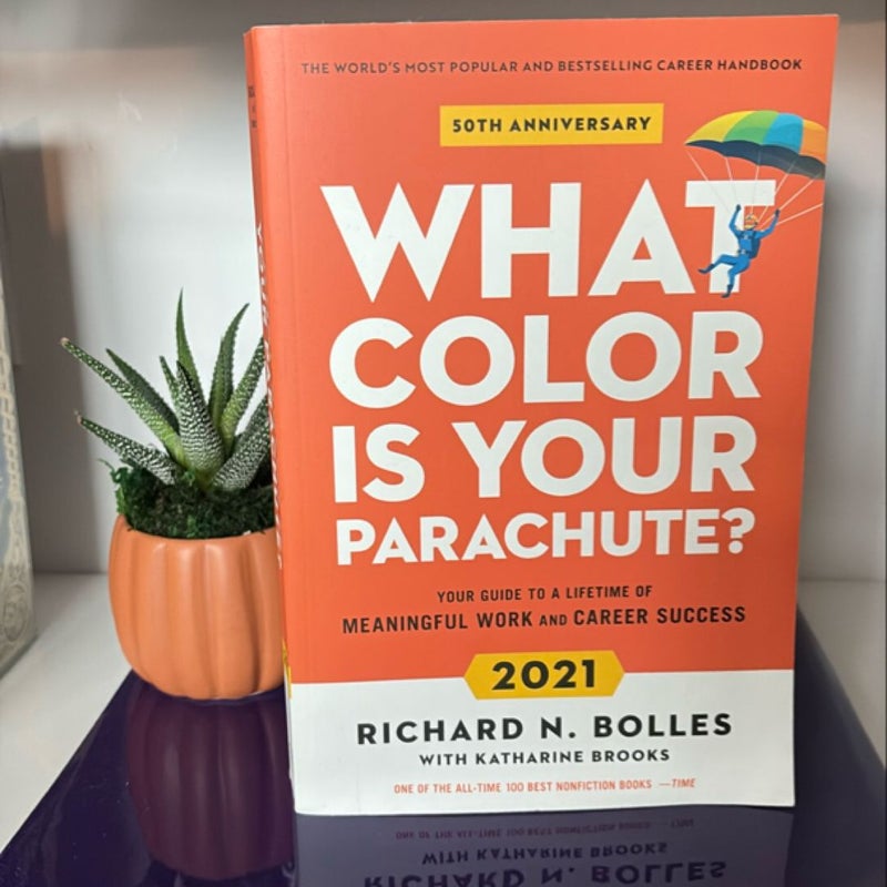 What Color Is Your Parachute? 2021