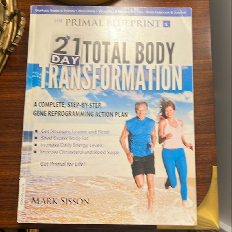 The Primal Blueprint 21-Day Total Body Transformation