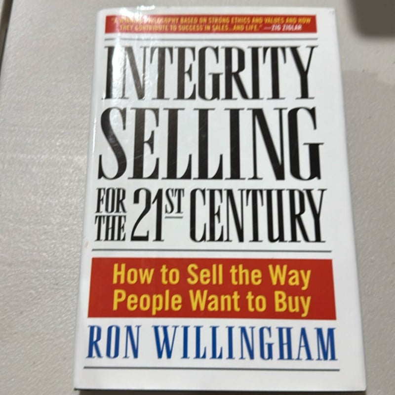 Integrity Selling for the 21st Century
